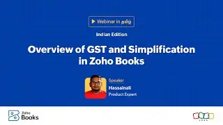 Overview of GST and Simplification in Zoho Books | India | தமிழ்