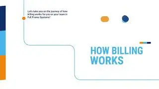 How to Make Billing Effortless with Full Frame Systems