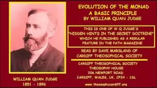 Theosophy:- Evolution of the Monad a Basic Principle by William Quan Judge
