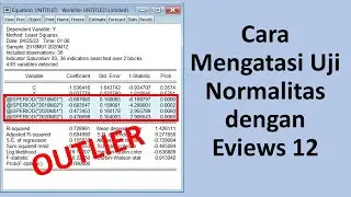 Cara Mengatasi Uji Normalitas dengan Eviews 12: Deteksi Outlier