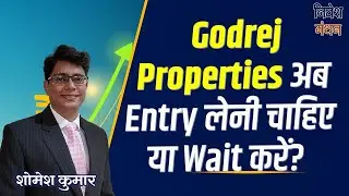 Is Godrej Properties Stocks a Good Buy Now? Expert Shomesh Kumar Explains