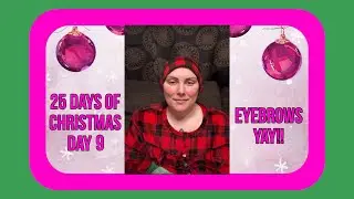 Eyebrows Yay! (Vulnerable video)