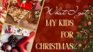 What I Got My Kids For Christmas 2022 | Gifts For 3 Year Old And 7 Year Old | Gift Ideas For Kids