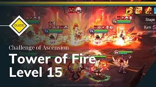 [SW Guide] Tower of Fire - Level 15 - Challenge of Ascension