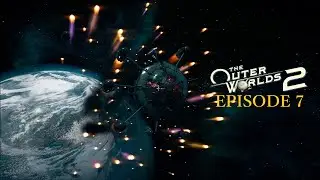 The Outer Worlds 2 - Ep7 La saboteuse de paradis