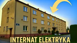 INTERNAT ELEKTRYKA &ndash; jak się tu mieszka naprawdę? 🔌🏠