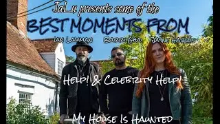 SOME OF THE BEST MOMENTS FROM HELP! MY HOUSE IS HAUNTED (Jayne ✨️ Barri ✨️ Ian✨️)