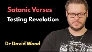 Muhammad and the &ldquo;Satanic Verses&rdquo;  Testing Revelation by God&rsquo;s Word