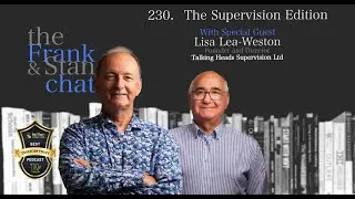 Frank and Stan Chat No. 230: The Lisa Lea-Weston 'Supervision' Edition