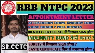 JOINING LETTER|ATTESTATION FORM KAISE BHARE|ENQUIRY FORM|IDENTITY CERTIFICATE|INDEMNITY BOND|RRBNTPC