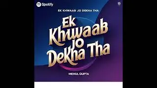 Ek Khwaab Jo Dekha Tha &ndash; Mehul Gupta | Official Heartfelt Hindi Song 2025 | HEADLINE TODAY Exclusive