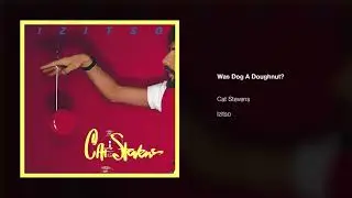 Yusuf / Cat Stevens – Was Dog A Doughnut? ft. Chick Corea | IZITSO