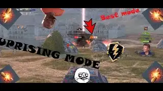 UPRISING MODE : WOT BLITZ [FUNNY MOMENTS]