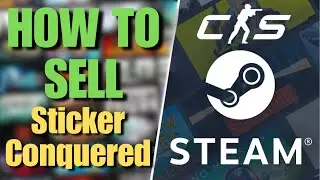 How to Sell CS2 Skins on Steam | Sticker Conquered