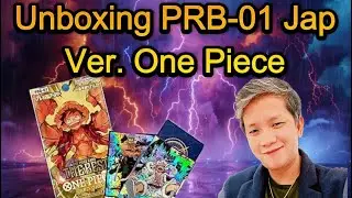 Unboxing PRB‑01 Japanese Ver. One Piece | Massive Hits Inside!