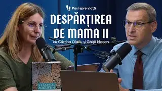 Despărțirea de mama II - Confesiuni  - Augustin | Pași spre viață
