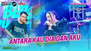 ANTARA KAU DIA & AKU ( Relakan Aku ) - Siska Valentina ( FARIZ KENDANG ) Lingsir Music #2025