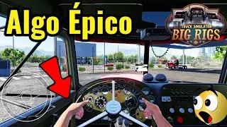 😳 &ldquo;Truck Simulator Big Rigs: &iexcl;Nuevo Mapa + Manos en el Volante! Incre&iacute;ble Avance Oficial&rdquo;