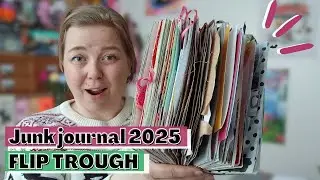 Complete Junk journal 2025 flip trough
