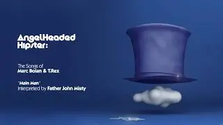 Father John Misty - Main Man (Official Audio)
