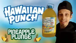 Hawaiian Punch (Pineapple Plunge) Review