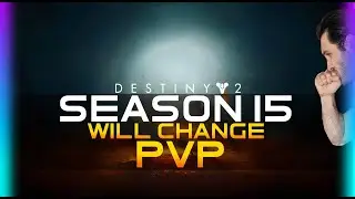 SEASON 15 WILL MAKE THESE WEAPONS BETTER THEN EVER!!! PVP IS GONNA CHANGE FOREVER