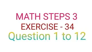 math steps 3 (bharti bhavan) exercise 34 question 1 to 12 solution