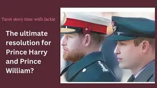 The ultimate resolution for #princeharry and #princewillam.  #oracle #tarot