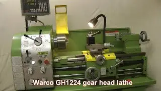 Warco GH1224 gear head lathe