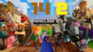 MINECRAFT - ОБНОВЛЕННАЯ ВЕРСИЯ 1.14 (ЧАСТЬ 2)