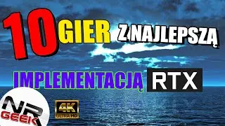 (4K) 10 gier z najlepszą implementacją RTX - Funfacts #68 (top 10)