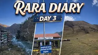 Rara Day 3 - Nagma to Rara,Mugu | Difficult roads | Long tour 