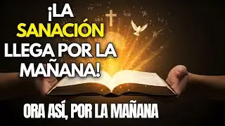 &iexcl;ORACI&Oacute;N DE LA MA&Ntilde;ANA! ISA&Iacute;AS 58:11 &ndash; &iexcl;DIOS TE GUIAR&Aacute; HOY SIN FALLAR!