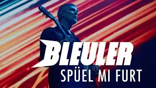 BLEULER Sp&uuml;el mi furt - Musikvideo