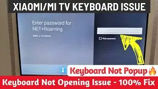 Xiaomi/Mi TV Keyboard Not Showing ✅ | Floating Keyboard Not Working on Xiaomi/Mi TV - Gboard TV App