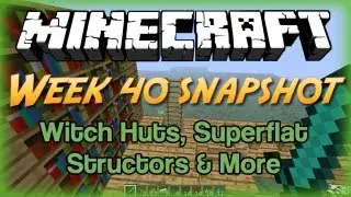 Minecraft - 12w40a Snapshot | Witch's Huts, Slimes in Swamps, Superflat Structors & More