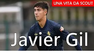 Javier Gil, Scouting