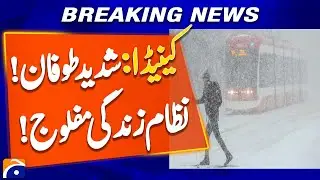 A severe winter storm paralyzes life in Canada | Geo News