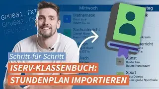 Stundenplan in das IServ-Klassenbuch importieren (z. B. Untis)
