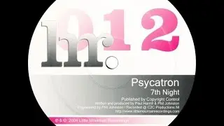 Psycatron &lrm;&ndash; 7th Night (Original Mix)