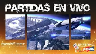 Partidas en vivo: Dropfleet Commander (PHR vs. Scourge)