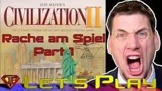 🌍⚔️ 1. Let's Play Sid Meier's Civilization II - Aufstieg und Fall der Zivilisationen! 🏛️🛡️