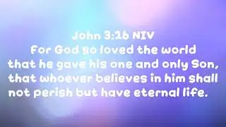 My First Video John 3:16 (NIV)