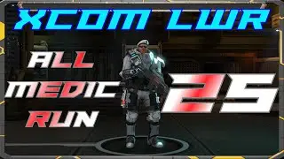 Let's Play XCOM: Enemy Within LWR - All Medic Run - 25 - Epic Cyberdisc Battle