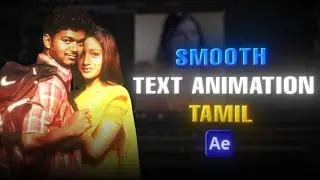 Smooth Text Animation in After Effects | Tamil Tutorial | Dala aep | Beginner Guide |