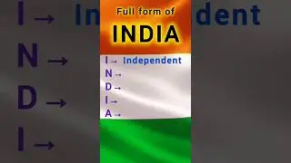 🇮🇳 Full form of INDIA