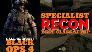BEST Recon Class Setup!!!! (Black Ops 4)