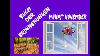 Wir blättern im Buch der Erinnerungen - November 2025