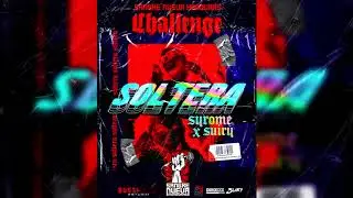 Syrome ❌ Suiry - Soltera ( Instrumental / Challenge)