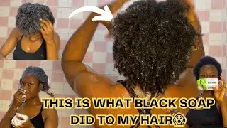 Shocking Results!! I USED AFRICAN BLACK SOAP TO WASH MY 4c HAIR AND THIS HAPPENED 😱 #naturalhair